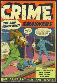 Title: Crime Smashers Number 9 Crime Comic Book, Author: Lou Diamond