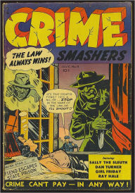 Title: Crime Smashers Number 11 Crime Comic Book, Author: Lou Diamond