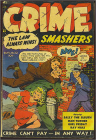 Title: Crime Smashers Number 12 Crime Comic Book, Author: Lou Diamond