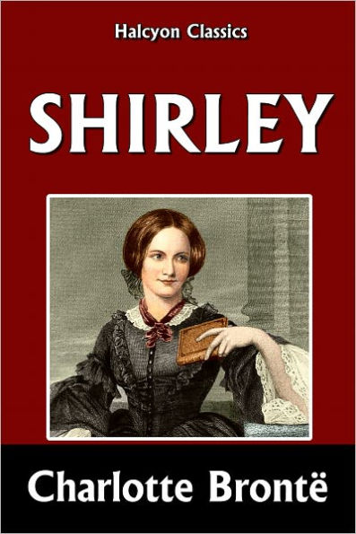 Shirley by Charlotte Brontë