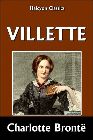 Villette by Charlotte Brontë