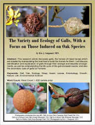 Title: The Variety and Ecology of Galls, With a Focus on Those Induced on Oak Species, Author: Eric J. Guignard