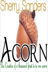 Title: Acorn to Tree, Author: Sherry Sander