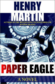 Title: Paper Eagle, Author: Henry Martin