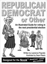 Title: Republican, Democrat or Other (illustrated BW), Author: Lawrence Pugnelly