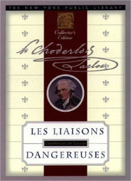 Title: Les Liaisons Dangereuses [Dangerous Liaisons] - Full Version, Author: Peirre Choderlos de Laclos