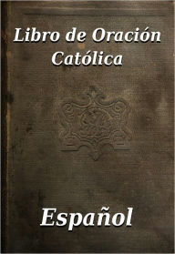 Title: Libro de Oración Católica, Author: Simon Abram