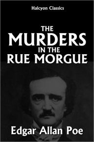 Title: The Murders in the Rue Morgue by Edgar Allan Poe, Author: Edgar Allan Poe