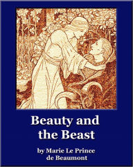 Title: Beauty and the Beast (Unique Classics) (Illustrated), Author: Marie Le Prince de Beaumont