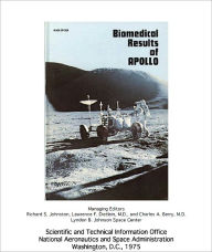 Title: Biomedical Results of Apollo, Author: Richard S. Johnston