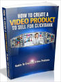 How To Create A Video Product To Sell For Clickbank - Guide To Creating Video Products (Ultimate Collection)