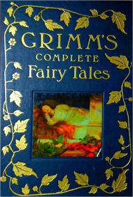 Title: THE GRIMM FAIRY TALES, Twenty Five Complete & Original Classic Fairy Tales With Beautiful Illustrations Plus BONUS Audiobooks, Author: JACOB GRIMM