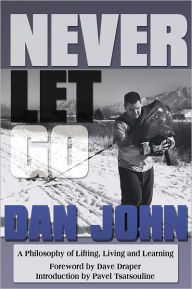 Title: Never Let Go, Author: Dan John