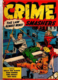 Title: Crime Smashers Number 15 Crime Comic Book, Author: Lou Diamond