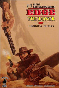 Title: Edge: The Loner, Author: George G. Gilman