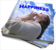 Title: Happiness: The Keys To Success In Life, Author: Catalina T. Wise