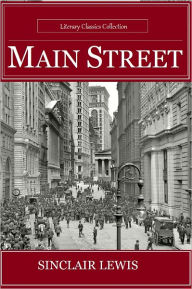 Title: Main Street by Sinclair Lewis - Highest Quality (Annotated), Author: Sinclair Lewis