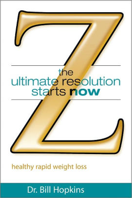 Z The Ultimate Resolution Starts Now By Dr Bill Hopkins Nook