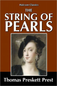 Title: The String of Pearls, featuring Sweeney Todd the Demon Barber of Fleet Street, Author: Thomas Preskett Prest