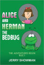 Alice & Herman the Bedbug: The Adventures Begin Bug 1