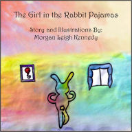 Title: The Girl in the Rabbit Pajamas, Author: Morgan Kennedy