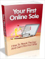 Your First Online Sale - How To Break The Egg And Get It The First Time (Brand New)