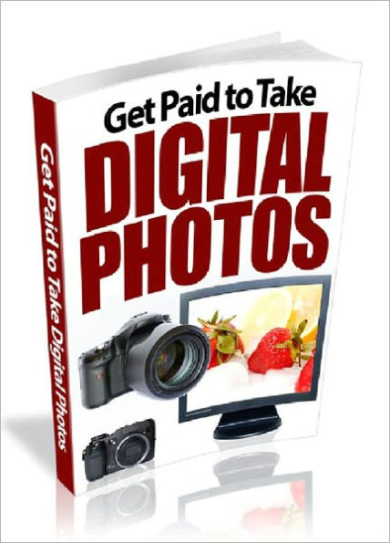 Get Paid to Take Digital Photos