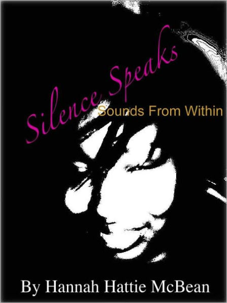 Silence Speaks: Sounds From Within