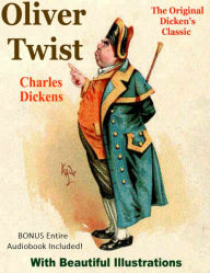 Title: OLIVER TWIST [The Deluxe Edition] The ORIGINAL DICKEN'S CLASSIC With Twenty Five Beautiful Illustrations Plus The BONUS Entire Audiobook Narration, Author: Charles Dickens