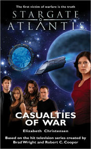 Title: Stargate Atlantis #7: Casualties of War, Author: Elizabeth Christensen