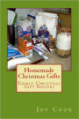 Homemade Christmas Gifts; Edible Christmas Gift Recipes