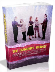 Title: The Diamond's Journey - Building The Unstoppable Mindset Towards Achieving Lasting Success In Network Marketing (Recommended), Author: Joye Bridal