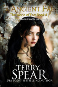 Title: The Ancient Fae, Author: Terry Spear