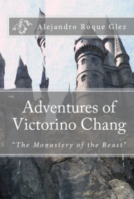 Title: Adventures of Victorino Chang., Author: Alejandro Roque Glez