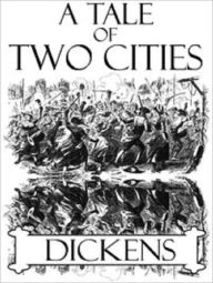 Title: A Tale of Two Cities - Full Version (Annotated), Author: Charles Dickens