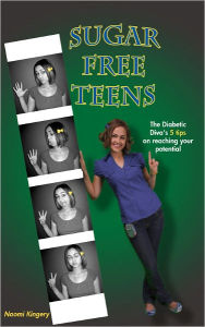 Title: Sugar Free Teens, Author: Naomi Kingery