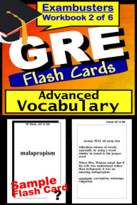 Title: GRE Study Guide Advanced Vocabulary--GRE Flashcards--GRE Prep Workbook 2 of 6, Author: GRE Ace Academics