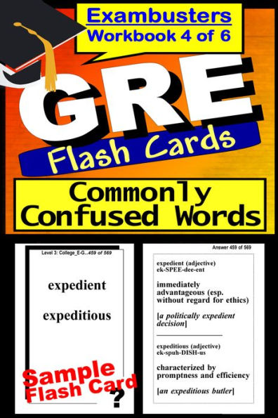 GRE Study Guide Words Commonly Confused--GRE Vocabulary Flashcards--GRE Prep Workbook 4 of 6