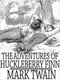 Title: The Adventures of Huckleberry Finn, Author: Mark Twain