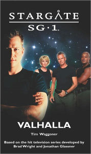 Title: Stargate SG1-14 Valhalla, Author: Tim Waggoner