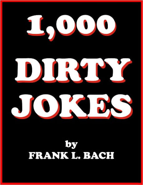 1,000 DIRTY JOKES