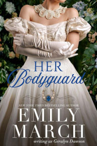 Title: Her Bodyguard, Bad Luck Brides Trilogy Book 1, Author: Emily March