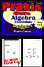 PRAXIS 1 Study Guide Algebra Review--PRAXIS Math Flashcards--PRAXIS 1 Prep Workbook 7 of 8