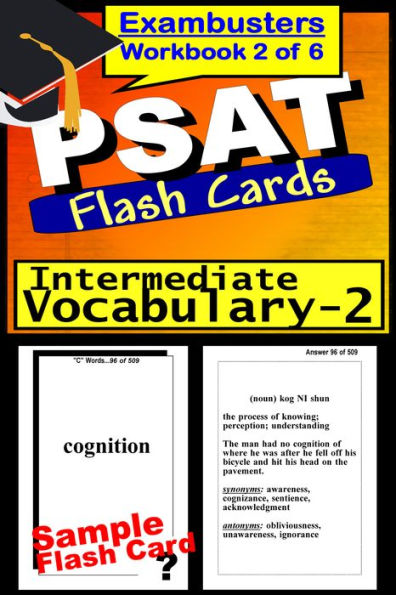 PSAT Study Guide Intermediate Vocabulary--PSAT Flashcards--PSAT-NMSQT Prep Workbook 2 of 6