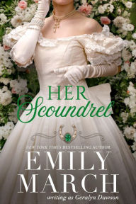 Title: Her Scoundrel, Bad Luck Brides Trilogy Book 2, Author: Emily March