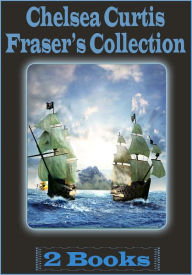 Title: Chelsea Curtis Fraser's Collection, Author: Chelsea Curtis Fraser