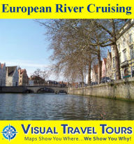 Title: RIVER CRUISING IN EUROPE DURING TULIP TIME - A Self-guided Pictorial Walking/Boat Tour, Author: Judy Hazel