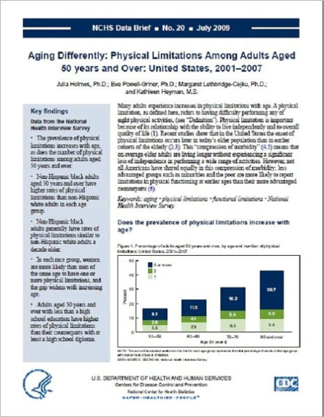 Aging Differently: Physical Limitations Among Adults Aged 50 years and Over: United States, 2001–2007