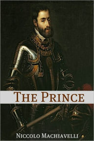 Title: The Prince (Annotated), Author: Niccolò Machiavelli