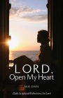 Lord, Open My Heart - Daily Scriptural Reflections for Lent